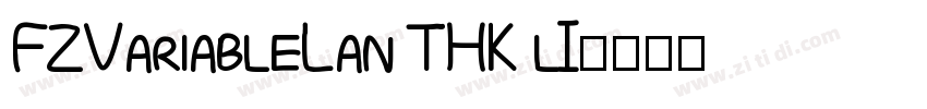 FZVariableLan THK lI字体转换
